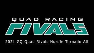 2021 GQ Quad Rivals Hurdle Tornado Alt