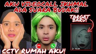 AKU VIDEO CALL IKHMALNOUR & DIGANGGU SUARA BUDAK‼️ CCTV SERAM AKU!! AKU TARGET BARU!