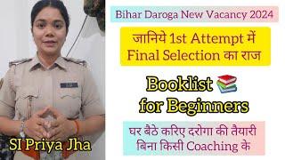 Bihar SI New Vacancy 2024 Step By Step Preparation Guide and Booklist for Beginners