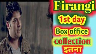 Firangi, first day box office collection ,Kapil Sharma ,Ishita Dutta