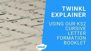 Teaching Cursive Letter Formation in KS2 English | Twinkl Parents