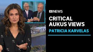 Patricia Karvelas on critical opinions of AUKUS and AEMO report | ABC News