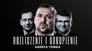 "Powinienem po sobie posprzątać" / Rozliczenie i odkupienie agenta Tomka / Część 2