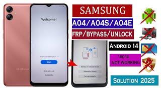 ALL SAMSUNG GALAXY A04/A04S/A04E Android13/14|Frp Bypass Google Account|Without Pc|*#0*# Not Working
