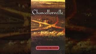 Stephen W  Sears   Chancellorsville Audiobook   Part 01