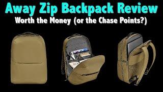 Away Zip Backpack Review — And Using Chase Pay Yourself  Back for It