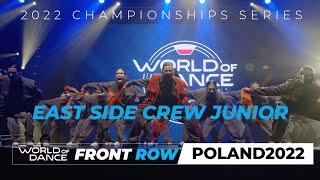 East Side Crew Junior | JuniorTeams | WODPL22 World of Dance Poland 2022 | #WODPL22