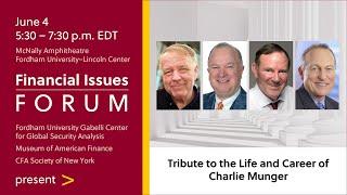 Financial Issues Forum Presents “Tribute to the Life and Career of Charlie Munger”