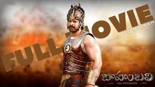 Bahubali: The Beginning | Telugu | Full Movie | Prabhas | Tamannah | S.S. Rajamouli | GenericStream