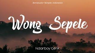 Ndarboy Genk - Wong Sepele (Unofficial Lyric Video)