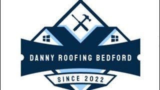 NEW Roofing Company in BEDFROD! / Danny Roofing Bedford.