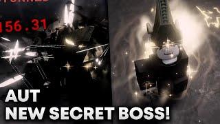 [AUT] NEW SECRET BOSS!