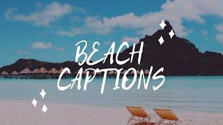 Beach Captions | Beach Captions For Instagram | Beach Quotes | Captions For Beach Vibes