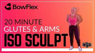 Bowflex® Live I 20-Minute Glutes & Arms Iso Sculpt