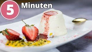 Wie mache ich Panna Cotta in 5 Minuten?