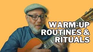 Guitar WARM-UP: Routines & Rituals