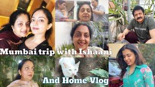 Mumbai with Ishaani and Home vlog | Sindhu krishna