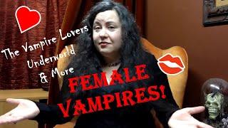 Female Vampires! Underworld, The Vampire Lovers & More!