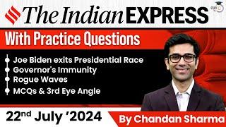 Indian Express Editorial Analysis by Chandan Sharma | 22 July 2024 | UPSC Current Affairs 2024