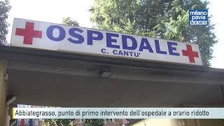 Abbiategrasso, punto di primo intervento dell'ospedale a orario ridotto da luglio