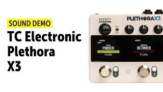 TC Electronic Plethora X3 - Sound Demo (no talking)