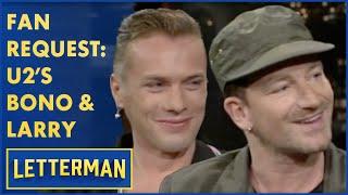 Fan Request: U2's Bono and Larry Mullen Jr. Hang With Frank Sinatra | Letterman