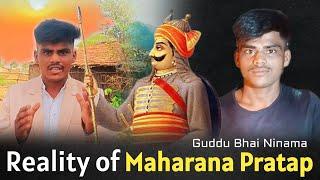 Reality of Maharana Pratap | Guddu Bhai Ninama