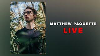 Matthew Paquette LIVE STREAM vlog 06/10