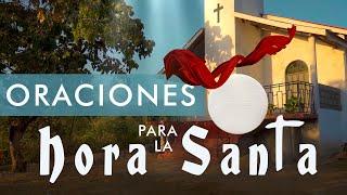 20 Minutos en el Santísimo  Oraciones para la HORA SANTA y Adoración