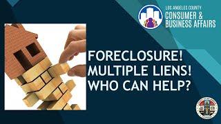 Help for Homeowners: Foreclosure Protections and Lien Priority