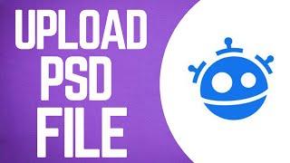 How to Upload psd File On Freepik