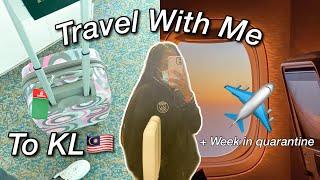 Travel With Me To Kuala Lumpur + Week In Quarantine| KayxTee