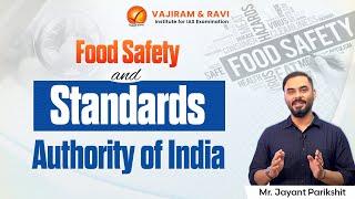 Food Safety and Standards Authority of India (FSSAI) | Current Affairs | Vajiram And Ravi