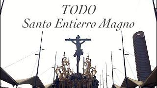 SANTO ENTIERRO MAGNO Sevilla 2023 (todas las imágenes)