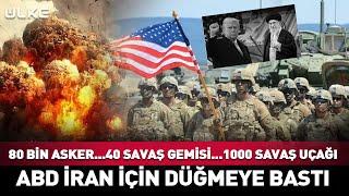 ‘80 Bin Asker 40 Savaş Gemisi 1000 Savaş Uçağı’ ABD İran İçin Düğmeye Bastı #haber