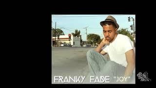 Franky Fade - '' Joy''