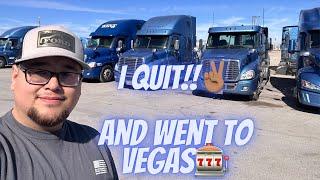 I Quit My Job And Went To Vegas!!! For A New Trucking Job!!!