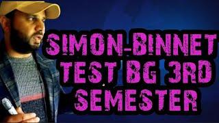 SIMON-BINNET TEST BG 3RD SEMESTER