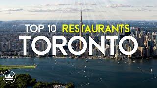 Top 10 Restaurants In Toronto, Canada 2024 - Must-Try Food Spots!