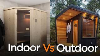 Should You Build an Indoor or Outdoor Sauna?