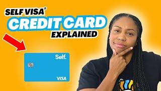 The Self Visa® Credit Card Explained - How Does It Work?