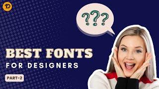 5 Best Free Fonts For Designers (2024)