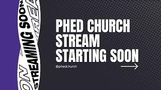 PHED Church, Live