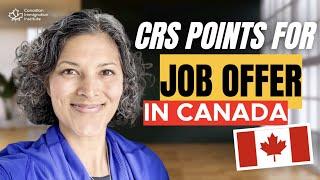 Can you claim CRS for a job Offer