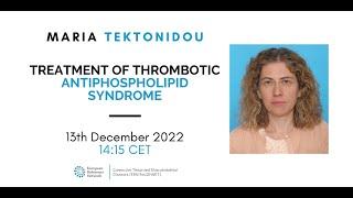 Treatment of thrombotic Antiphospholipid Syndrome (APS)