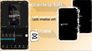 Blackbear-idfc|lyric overlay|edit|on capcut|Tutorial|Mcraynier YT