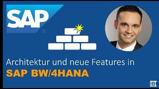 SAP BW/4HANA Architektur und Modellierung