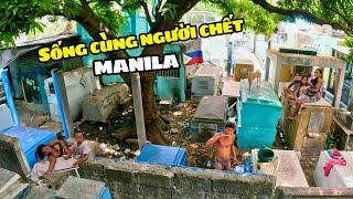 Tại sao nghĩa địa lại là nơi mà nhiều người dân nghèo chọn để sống - Thủ Đô Manila 