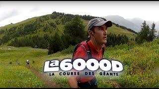 La 6000D, un trail de Géant!