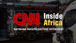 Inside the World of Matwana Matatu Culture | CNN Feature